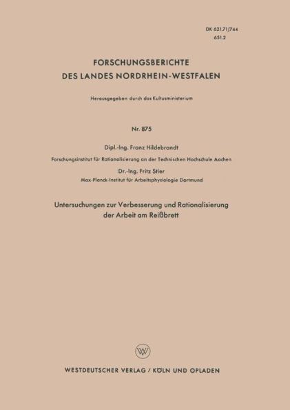 Untersuchungen zur Verbesserung und Rationalisierung der Arbeit am Reißbrett