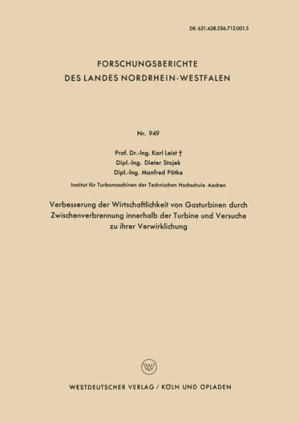 Verbesserung der Wirtschaftlichkeit von Gasturbinen durch Zwischenverbrennung innerhalb der Turbine und Versuche zu ihrer Verwirklichung