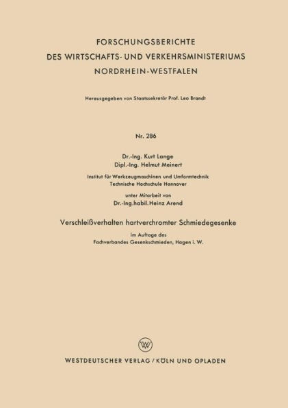 Verschleißverhalten hartverchromter Schmiedegesenke im Auftage des Fachverbandes Gesenkeschmieden, Hagen i. W.