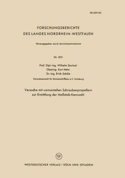 Versuche mit ummantelten Schraubenpropellern zur Ermittlung der Maßstab-Kennzahl