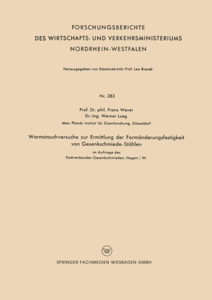 Warmstauchversuche zur Ermittlung der Formänderungsfestigkeit von Gesenkschmiede-Stählen