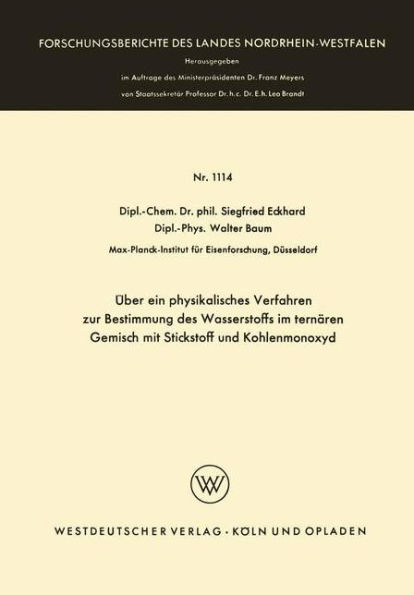 Über ein physikalisches Verfahren zur Bestimmung des Wasserstoffs im ternären Gemisch mit Stickstoff und Kohlenmonoxyd