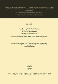 Title: Untersuchungen zur Erstarrung und Speisung von Gußeisen, Author: Wilhelm Patterson