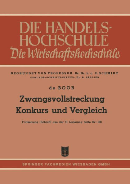 Zwangsvollstreckung Konkurs und Vergleich: Fortsetzung (Schluß) aus der 31. Lieferung Seite 85-160