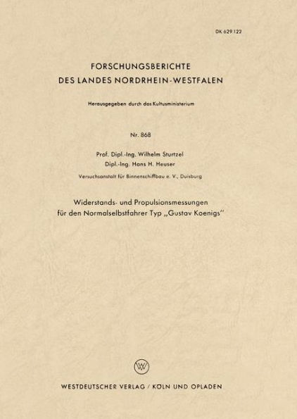 Widerstands- und Propulsionsmessungen für den Normalselbstfahrer Typ 
