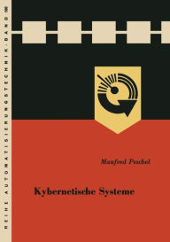 Title: Kybernetische Systeme, Author: Manfred Peschel