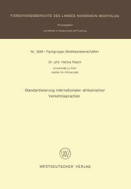 Title: Standardisierung internationaler afrikanischer Verkehrssprachen, Author: Helma Pasch