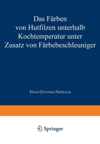 Das Färben von Hutfilzen unterhalb Kochtemperatur unter Zusatz von Färbebeschleuniger