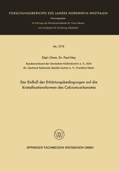 Der Einfluß der Erhärtungsbedingungen auf die Kristallisationsformen des Calciumcarbonates