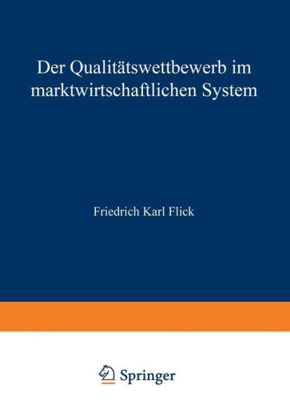 Der Qualitätswettbewerb im marktwirtschaftlichen System