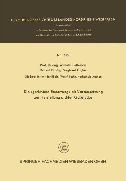 Die »gerichtete Erstarrung« als Voraussetzung zur Herstellung dichter Gußstücke