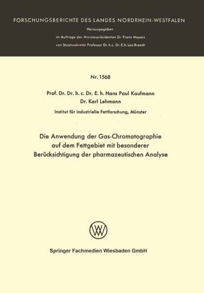 Die Anwendung der Gas-Chromatographie auf dem Fettgebiet mit besonderer Berücksichtigung der pharmazeutischen Analyse