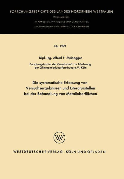 Die systematische Erfassung von Versuchsergebnissen und Literaturstellen bei der Behandlung von Metalloberflächen