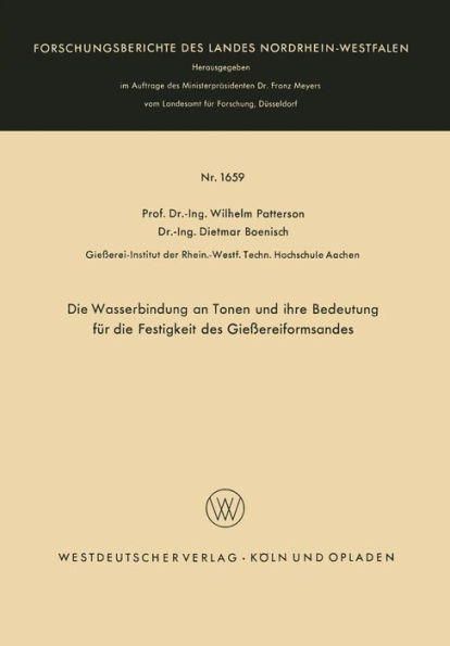 Die Wasserbindung an Tonen und ihre Bedeutung für die Festigkeit des Gießereiformsandes