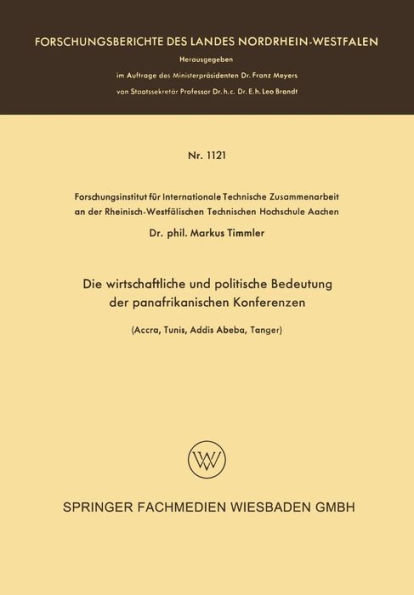 Die wirtschaftliche und politische Bedeutung der panafrikanischen Konferenzen: (Accra, Tunis, Addis Abeba, Tanger)