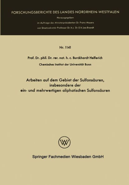 Arbeiten auf dem Gebiet der Sulfonsï¿½uren, insbesondere der ein- und mehrwertigen aliphatischen Sulfonsï¿½uren