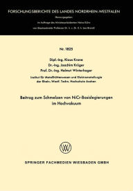 Title: Beitrag zum Schmelzen von NiCr-Basislegierungen im Hochvakuum, Author: Klaus Krone