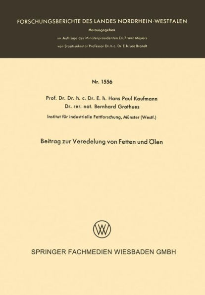 Beitrag zur Veredelung von Fetten und Ölen