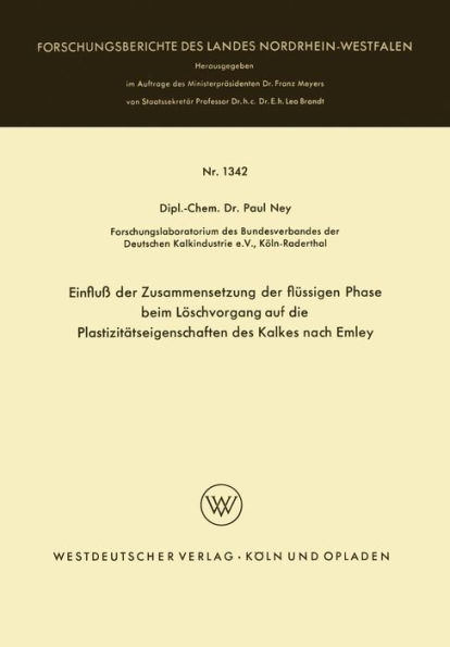 Einfluß der Zusammensetzung der flüssigen Phase beim Löschvorgang auf die Plastizitätseigenschaften des Kalkes nach Emley