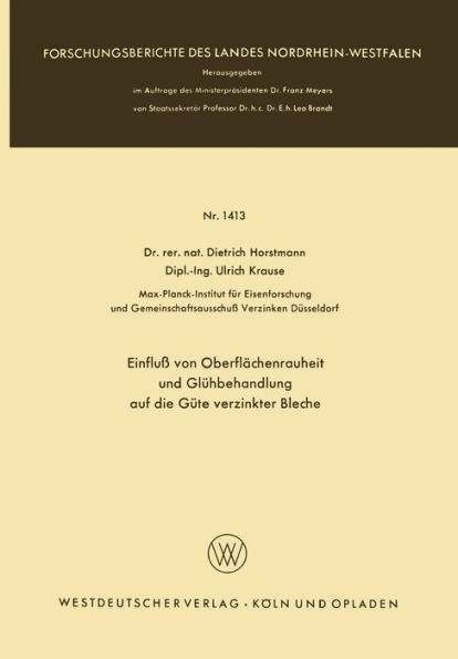 Einfluï¿½ von Oberflï¿½chenrauheit und Glï¿½hbehandlung auf die Gï¿½te verzinkter Bleche