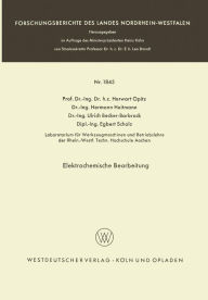 Title: Elektrochemische Bearbeitung, Author: Herwart Opitz