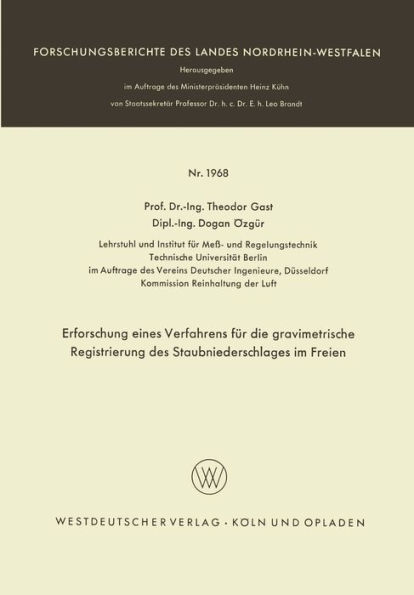 Erforschung eines Verfahrens fï¿½r die gravimetrische Registrierung des Staubniederschlages im Freien