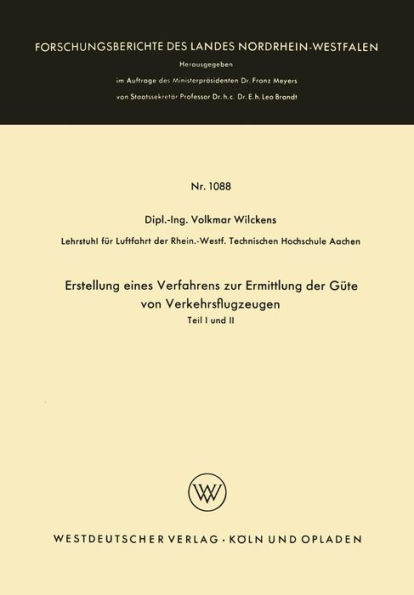 Erstellung eines Verfahrens zur Ermittlung der Güte von Verkehrsflugzeugen: Teil I und II