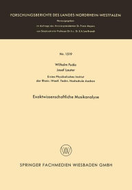 Title: Exaktwissenschaftliche Musikanalyse, Author: Wilhelm Fucks