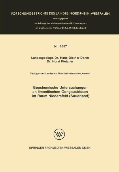 Geochemische Untersuchungen an limonitischen Gangausbissen im Raum Niedersfeld (Sauerland)