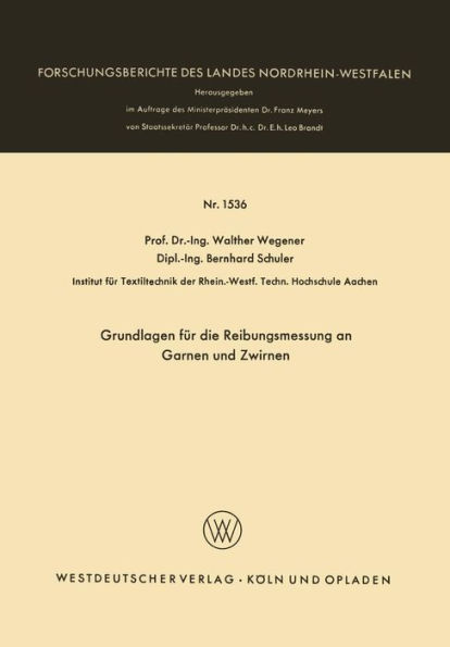 Grundlagen für die Reibungsmessung an Garnen und Zwirnen