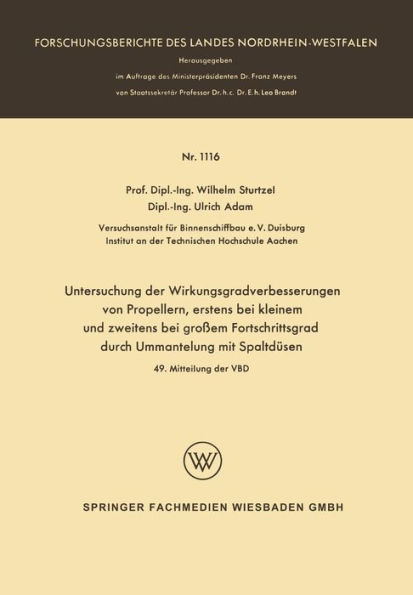 Untersuchung der Wirkungsgradverbesserungen von Propellern, erstens bei kleinem und zweitens bei großem Fortschrittsgrad durch Ummantelung mit Spaltdüsen