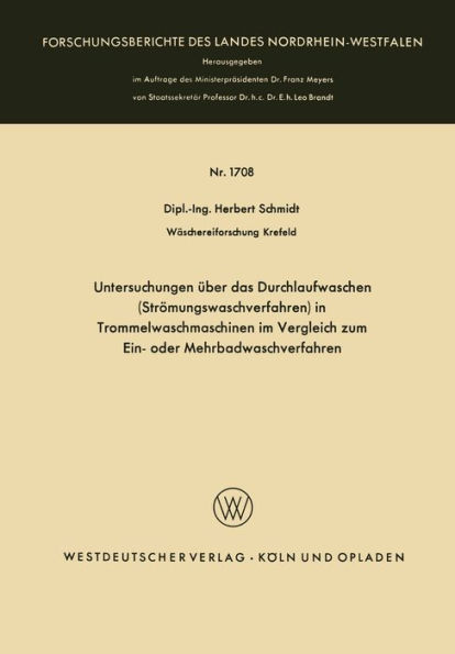 Untersuchungen ï¿½ber das Durchlaufwaschen (Strï¿½mungswaschverfahren) in Trommelwaschmaschinen im Vergleich zum Ein- oder Mehrbadwaschverfahren