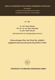 Title: Untersuchungen über den Grad der subjektiv gegebenen Beanspruchung bei körperlicher Arbeit, Author: Hugo Schmale