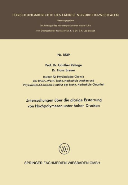 Untersuchungen über die glasige Erstarrung von Hochpolymeren unter hohen Drucken