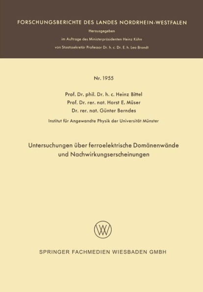 Untersuchungen über ferroelektrische Domänenwände und Nachwirkungserscheinungen