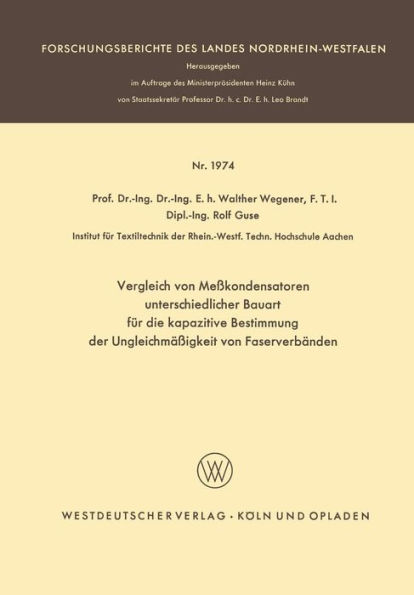 Vergleich von Meßkondensatoren unterschiedlicher Bauart für die kapazitive Bestimmung der Ungleichmäßigkeit von Faserverbänden