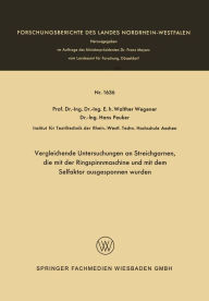 Title: Vergleichende Untersuchungen an Streichgarnen, die mit der Ringspinnmaschine und mit dem Selfaktor ausgesponnen wurden, Author: Walther Wegener