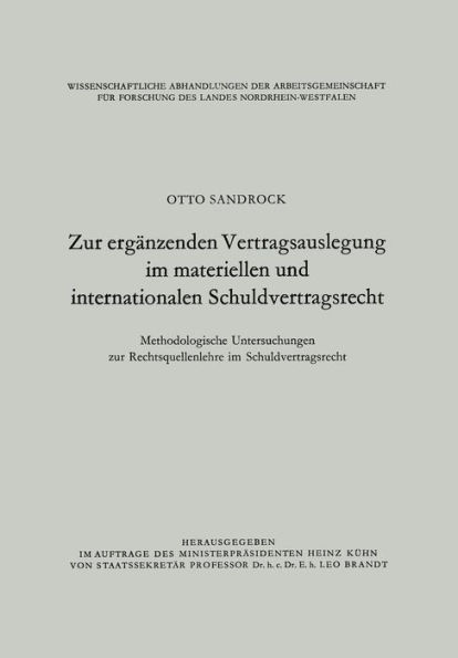 Zur ergänzenden Vertragsauslegung im materiellen und internationalen Schuldvertragsrecht: Methodologische Untersuchungen zur Rechtsquellenlehre im Schuldvertragsrecht