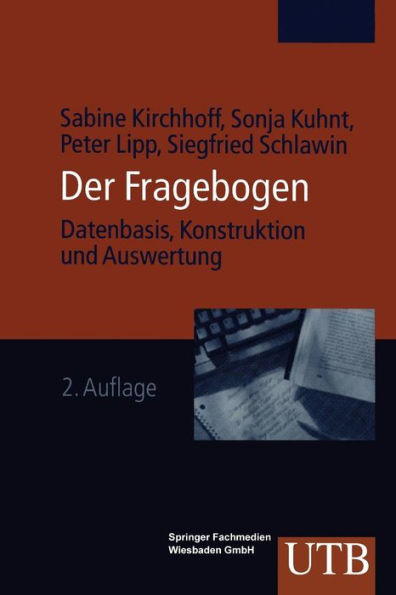 Fragebogen: Datenbasis. Konstruktion. Auswertung