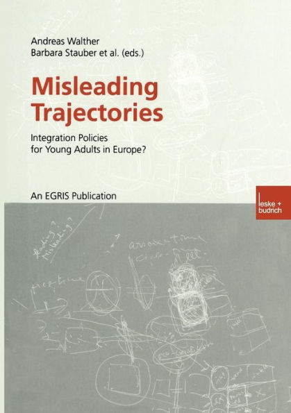 Misleading Trajectories: Integration Policies for Young Adults Europe?