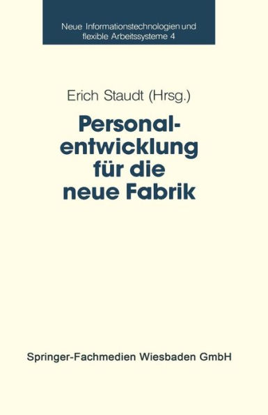 Personalentwicklung für die neue Fabrik