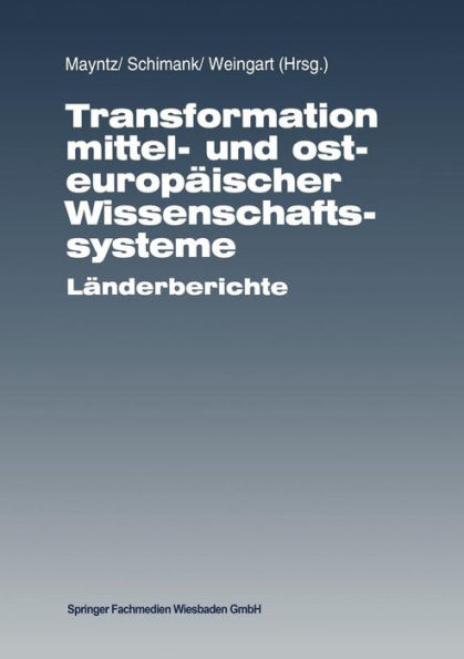 Transformation mittel- und osteuropäischer Wissenschaftssysteme: Länderberichte