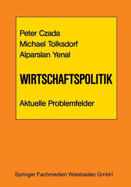 Wirtschaftspolitik Aktuelle Problemfelder