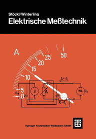 Title: Elektrische Meßtechnik, Author: Melchior Stöckl