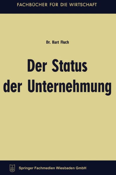 Der Status der Unternehmung
