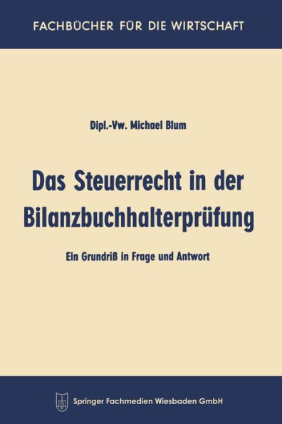 Das Steuerrecht in der Bilanzbuchhalterprüfung: Ein Grundriß in Frage and Antwort