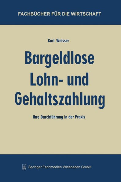 Bargeldlose Lohn- und Gehaltszahlung: Ihre Durchführung in der Praxis
