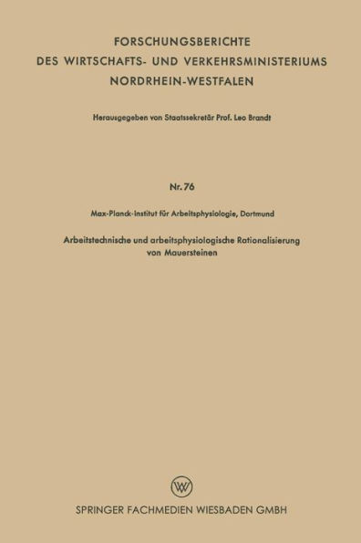 Arbeitstechnische und arbeitsphysiologische Rationalisierung von Mauersteinen