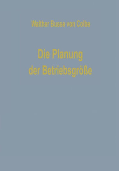 Die Planung der Betriebsgröße