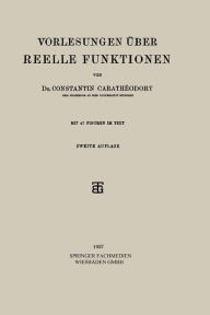 Title: Vorlesungen Über Reelle Funktionen, Author: Dr. Constantin Carathéodory